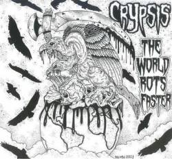 Crypsis : The World Rots Faster